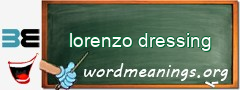 WordMeaning blackboard for lorenzo dressing